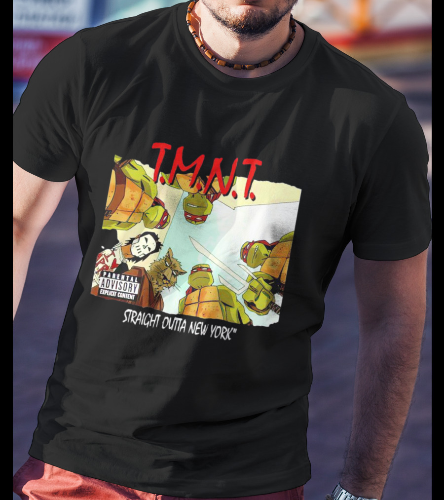TMNT Parental Advisory Explicit Content Straight Outta New York T-Shirt