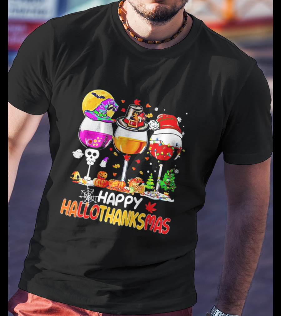 Happy Hallothanksmas Wine Halloween Thanksgiving Christmas T-Shirt