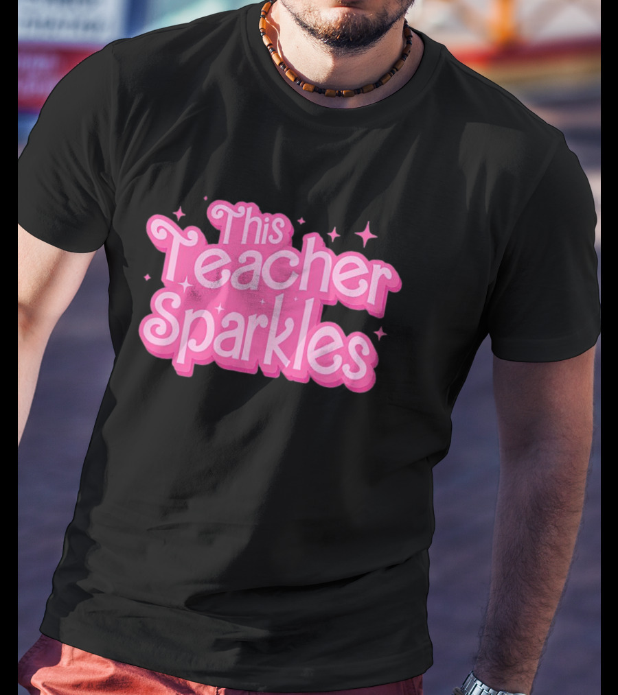 Barbie This Teacher Sparkles Pink T-Shirt