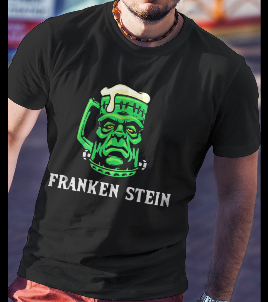 Franken Stein Beer Mug Monsters Halloween T-Shirt