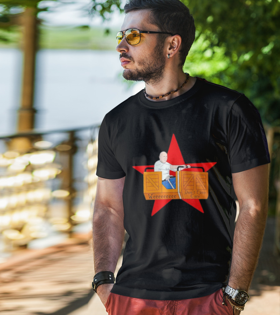 Weeeeeee Don't Even Care With Red Star Background Rollercoaster Ride T-Shirt