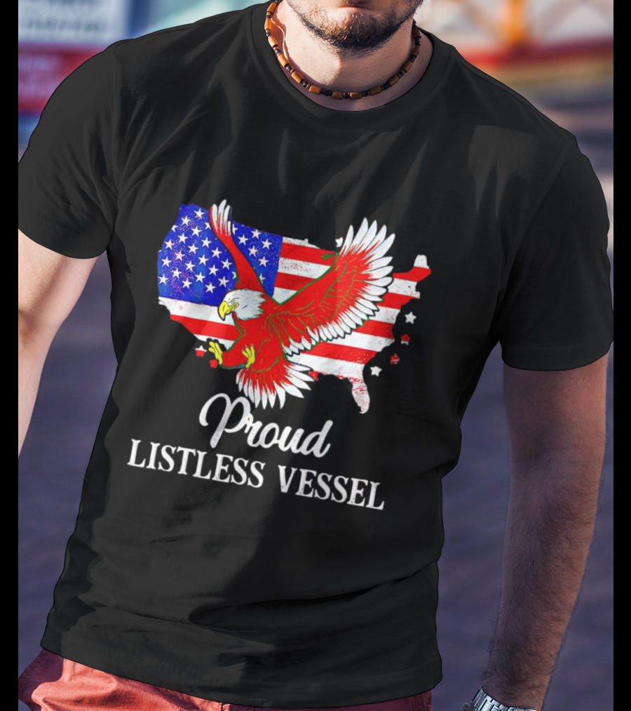 American Flag Eagle Proud Listless Vessel T-Shirt