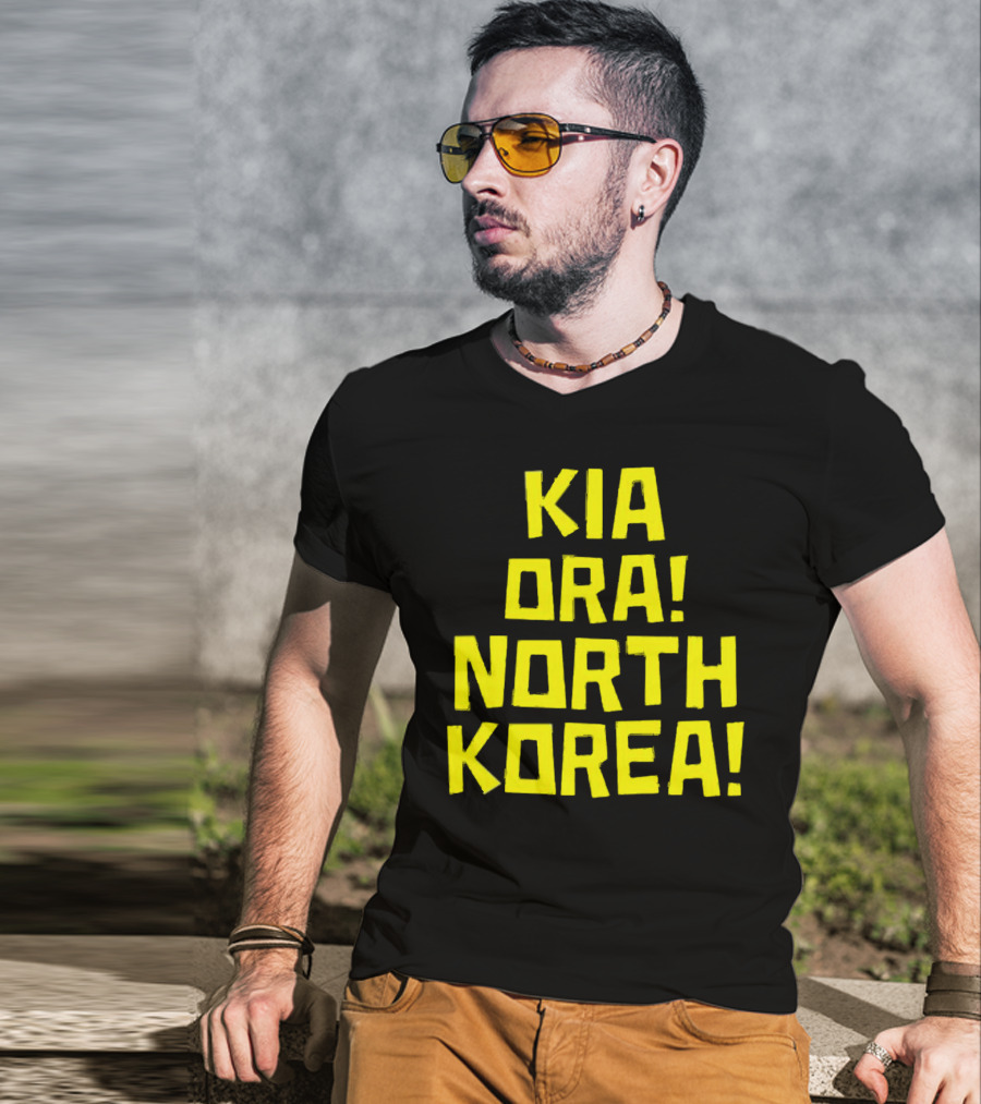 Kia Ora North Korea T-Shirt