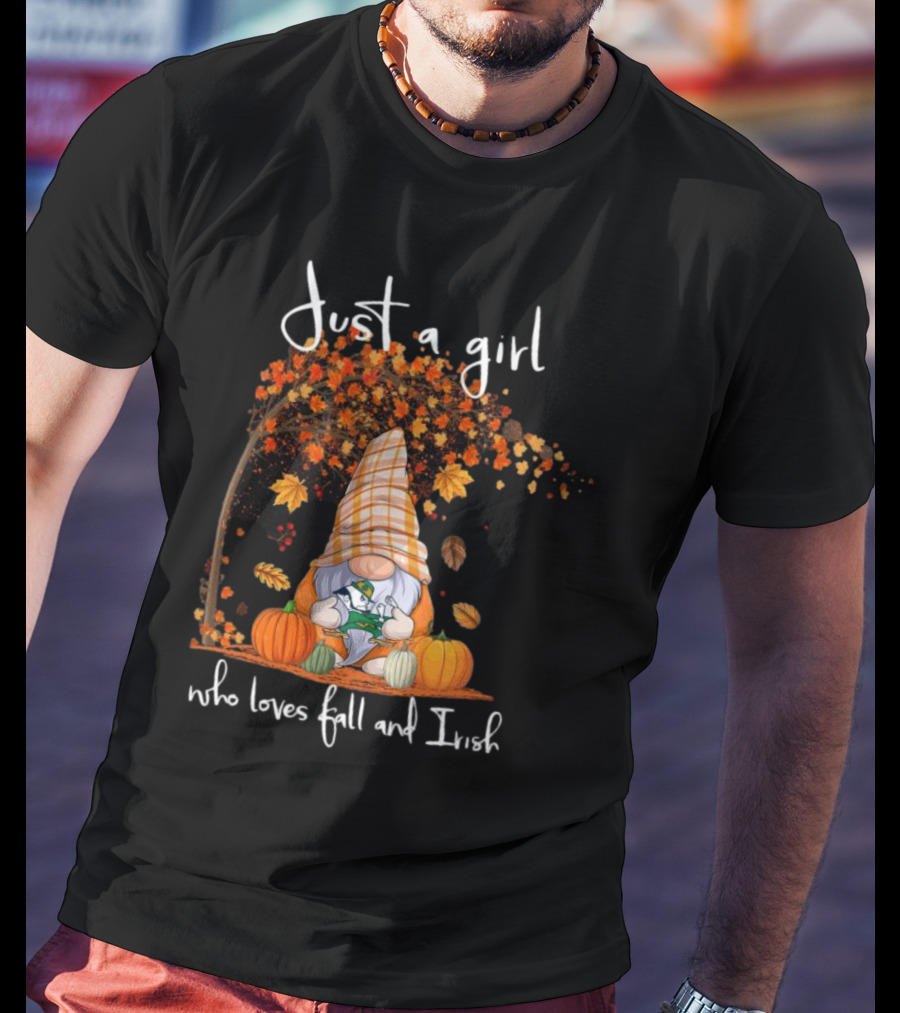 Just A Girl Who Loves Fall And Irish Gnome T-Shirt