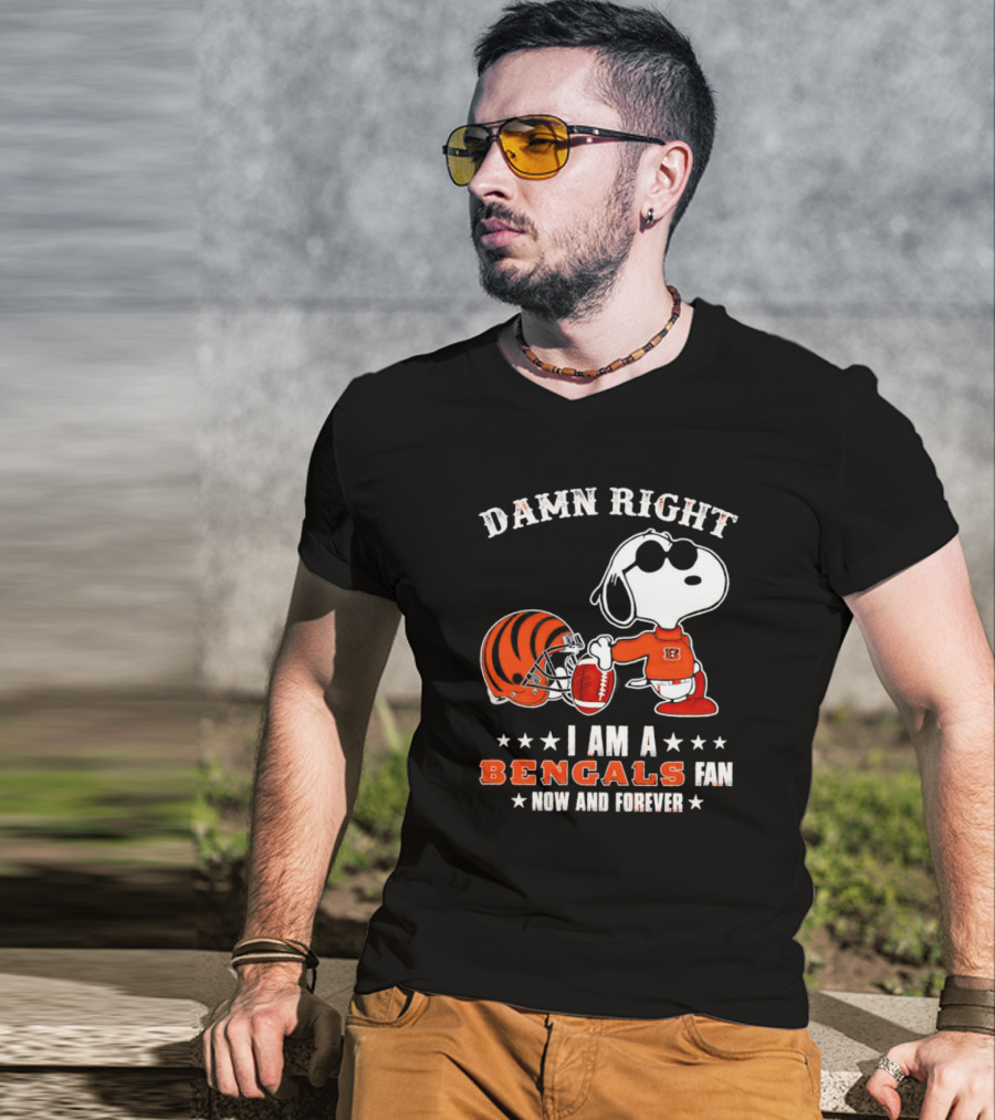 Damn Right I Am A Bengals Fan Now And Forever Snoopy Football Bengals T-Shirt
