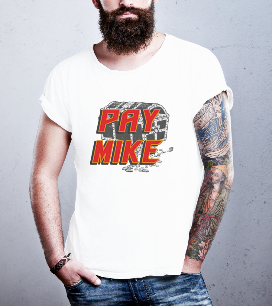 Tampa Bay Buccaneers Pay Mike Treasure Chest T-Shirt
