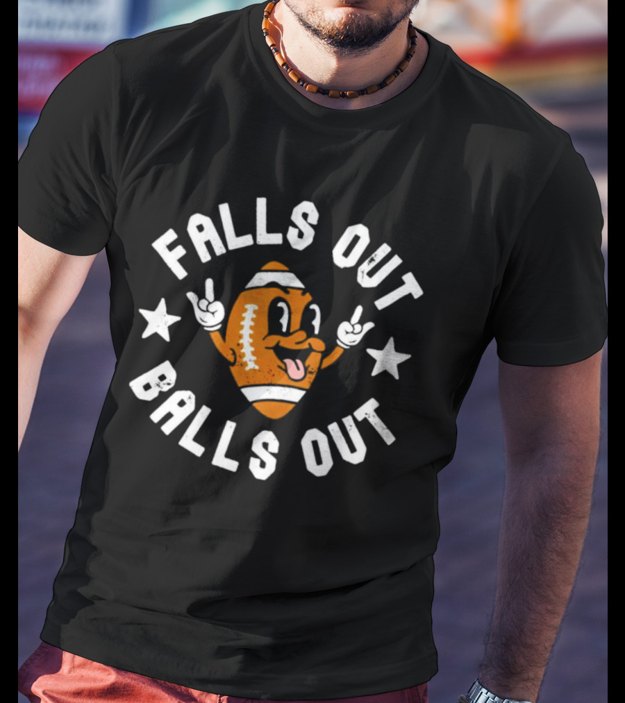 Falls Out Balls Out Funny Football Cartoon Text T-Shirt