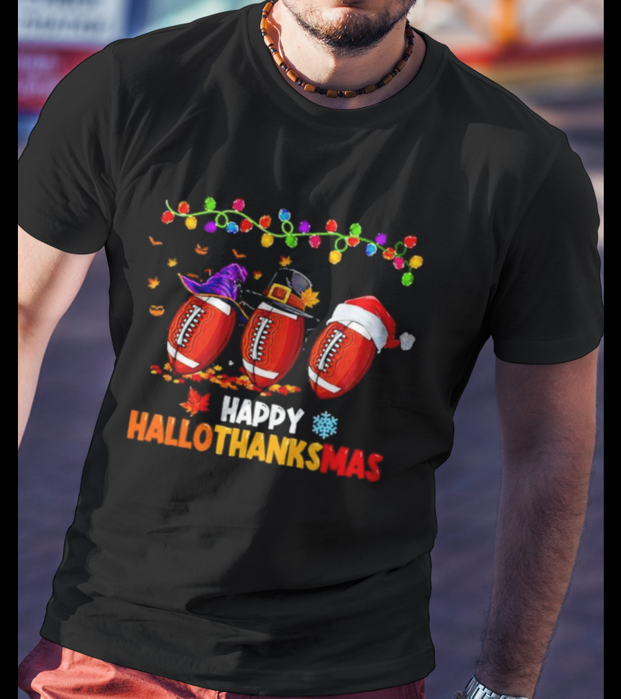 Happy Hallothanksmas Footballs With Halloween Thanksgiving Christmas Elements T-Shirt