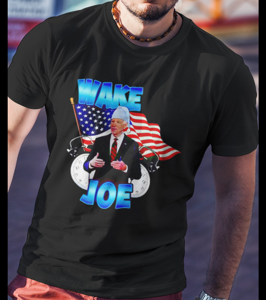 Wake Up Joe American Flag Clock Patriots T-Shirt