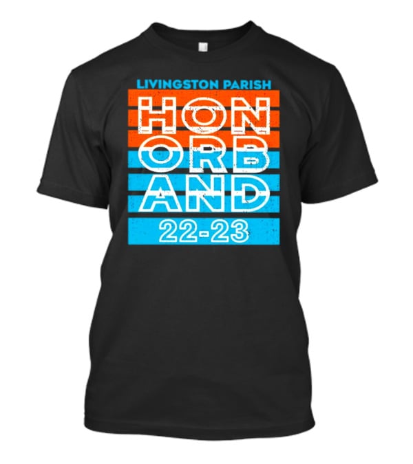 Livingston Parish Honor Band 22-23 T-Shirt