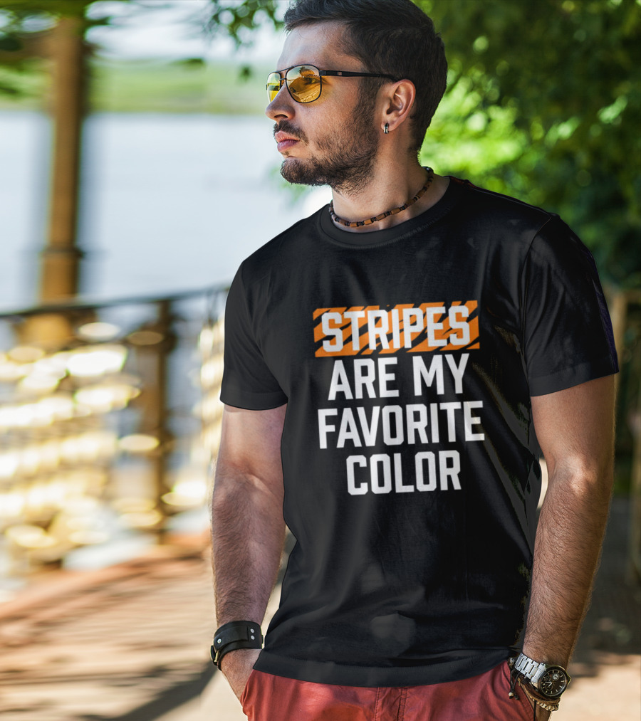 Stripes Are My Favorite Color Bengals T-Shirt