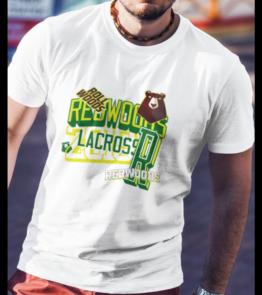Roll Woods Redwoods Lacrosse Bear T-Shirt