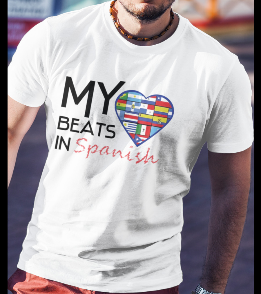 My Heart Beats In Spanish Flags T-Shirt