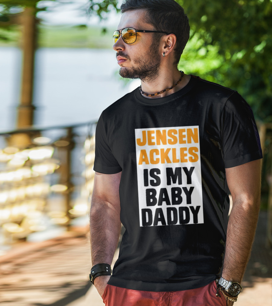 Jensen Ackles Is My Baby Daddy T-Shirt