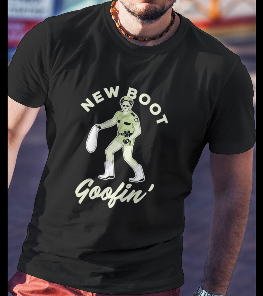 New Boot Goofin' Retro Inspired Law Enforcement Character In Sunglasses And White Boots T-Shirt