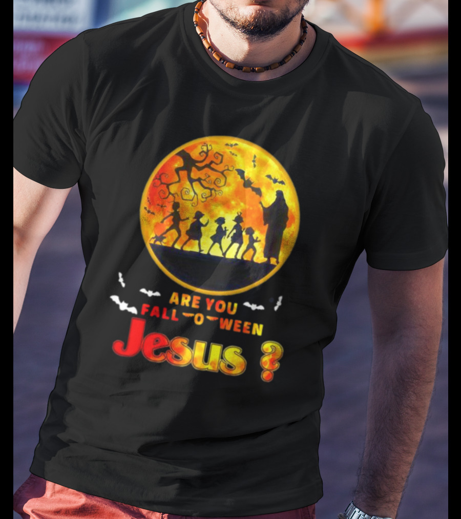 Are You Fall O Ween Jesus Halloween Silhouette With Bats And Tree T-Shirt