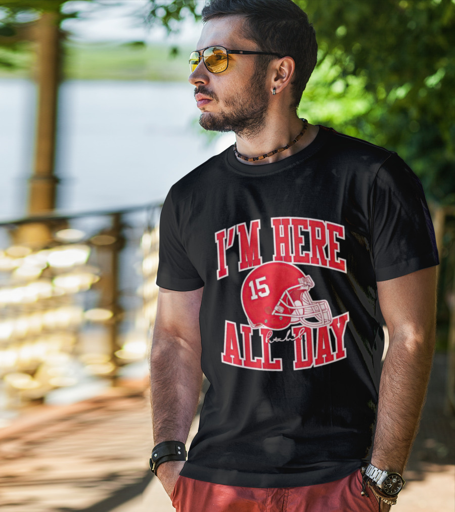 I'm Here All Day 15 Helmet Signature T-Shirt