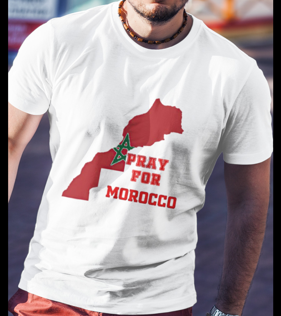 Pray For Morocco Map With Green Star And Red T-Shirt