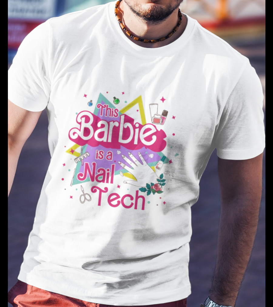 This Barbie Is A Nail Tech With Starburst And Nail Polish Icons T-Shirt