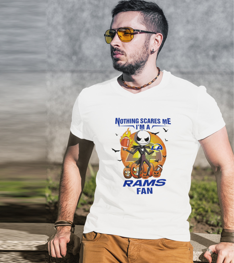 Nothing Scares Me I'm A Los Angeles Rams Fan Halloween Jack Skellington Pumpkin Football T-Shirt