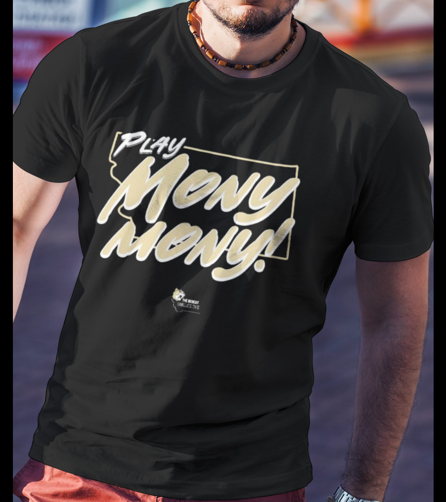 Play Mony Mony The Bobcat T-Shirt