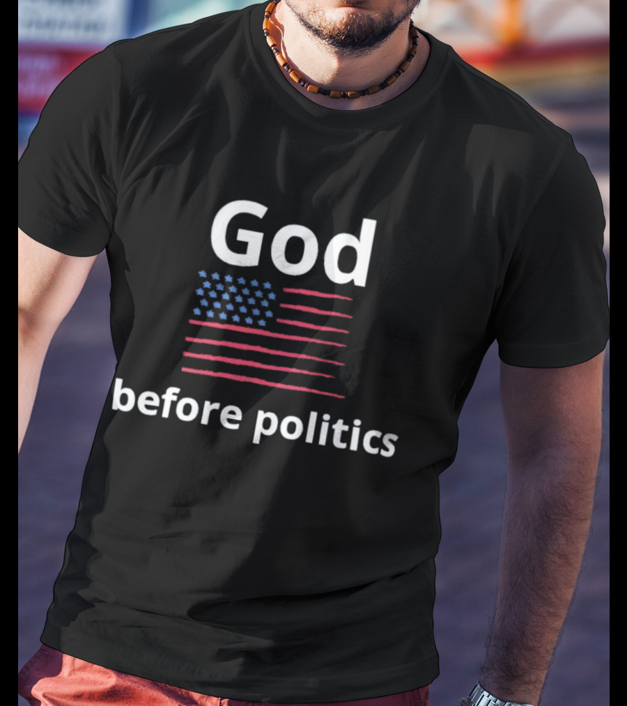 God Before Politics USA Flag T-Shirt