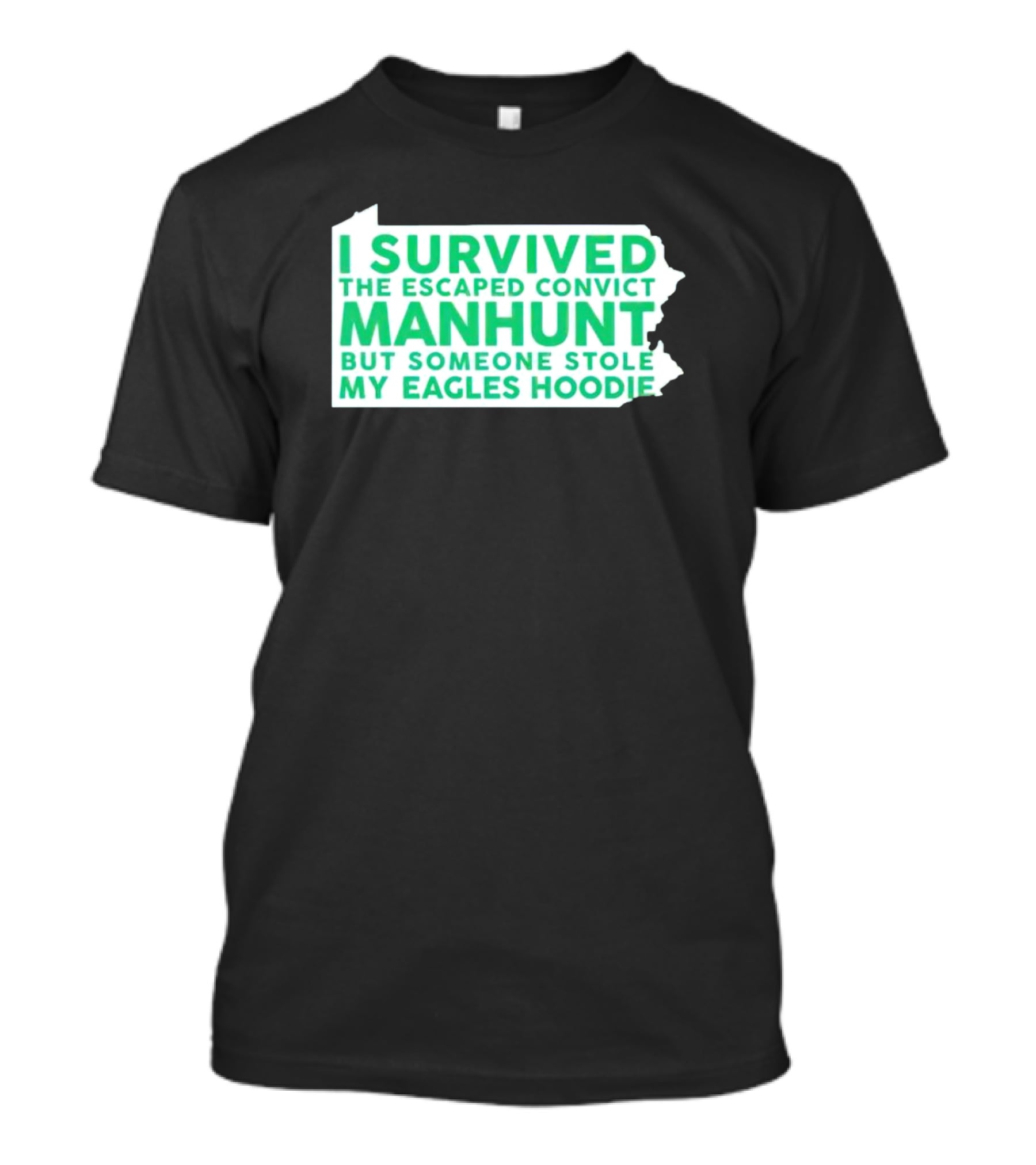 I Survived The Escaped Convict Manhunt But Someone Stole My Eagles T-Shirt