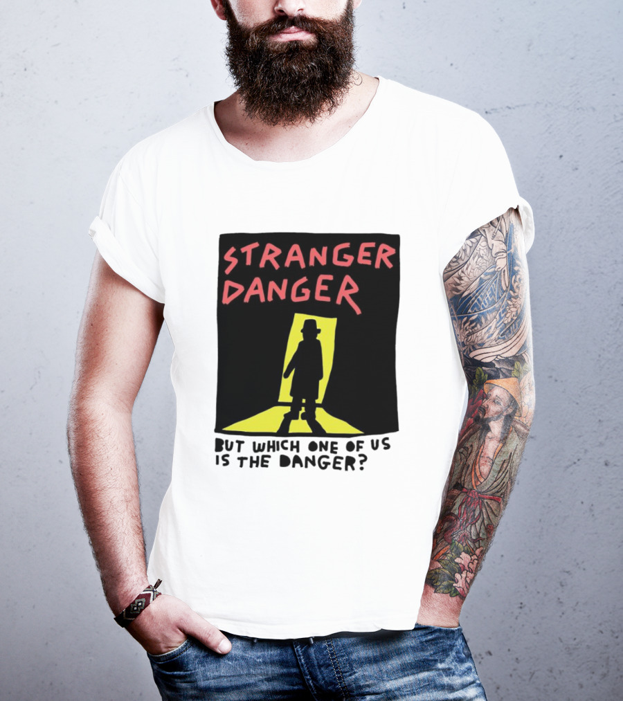 Stranger Danger Mystery Shadow In The Doorway T-Shirt