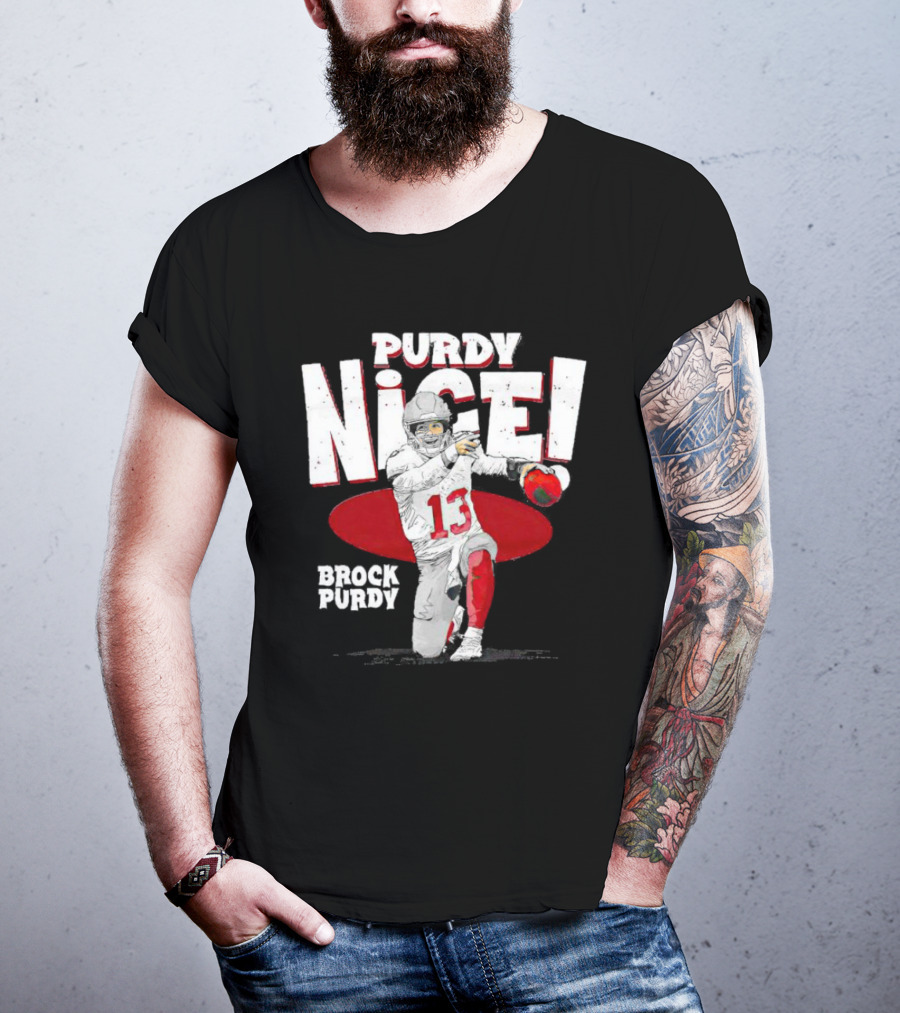 Brock Purdy San Francisco Purdy Nice 13 Football Player Recognition T-Shirt