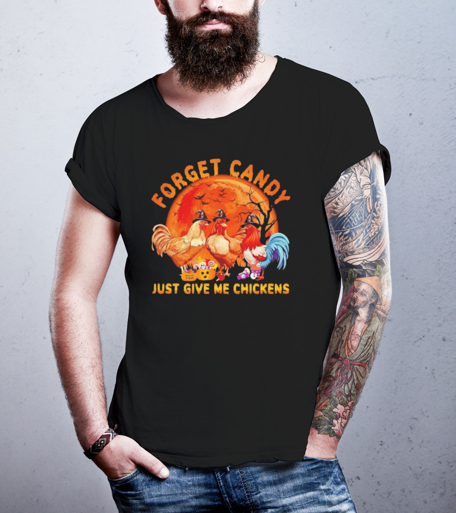 Forget Candy Just Give Me Chickens Halloween Full Moon Với Cây Trực Tiếp Sau Gà Trống Đội Nón Phù Thủy T-Shirt