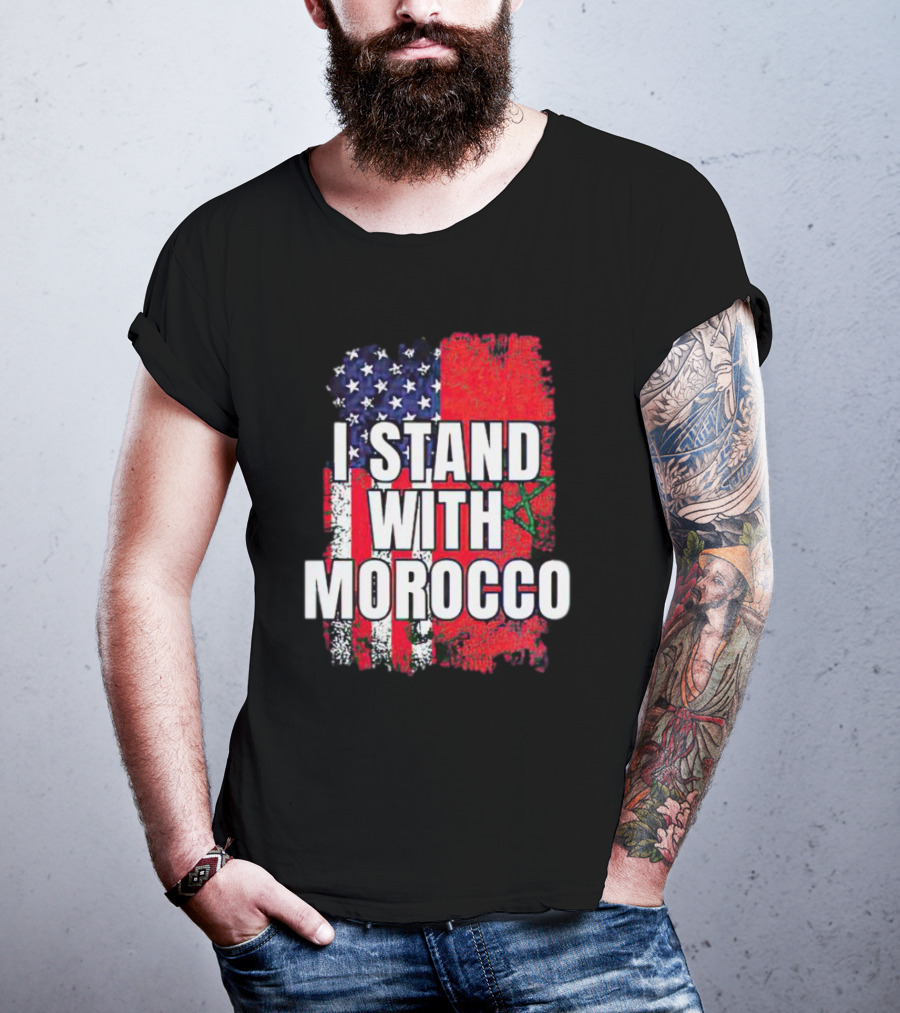 I Stand With Morocco American Flag Moroccan Flag T-Shirt