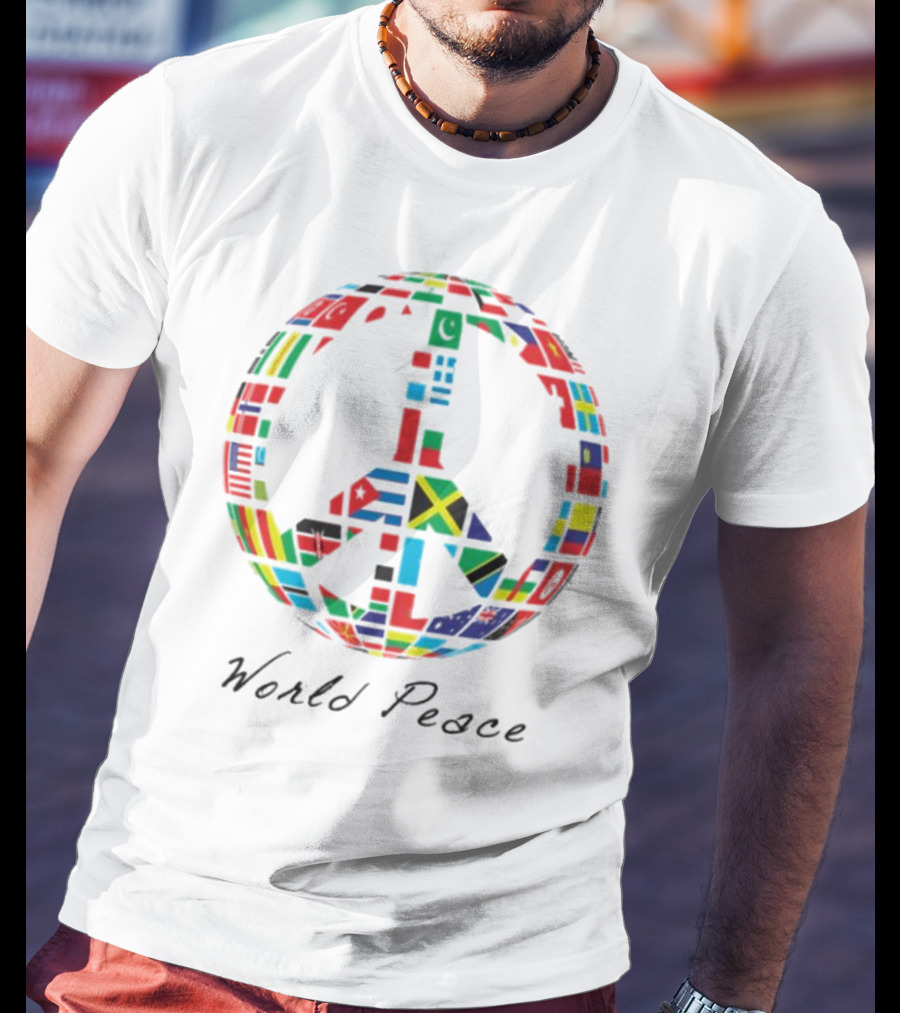 World Peace International Flags Peace T-Shirt