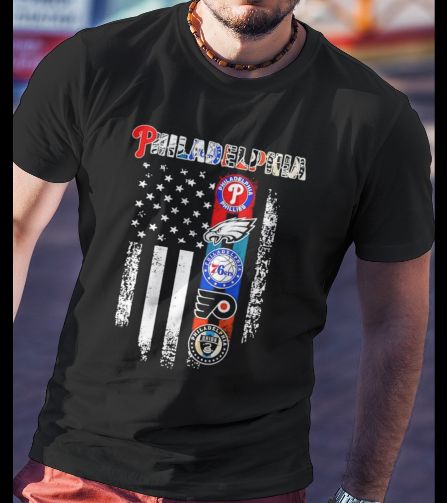 Philadelphia Phillies Eagles 76ers Flyers Union American Flag T-Shirt