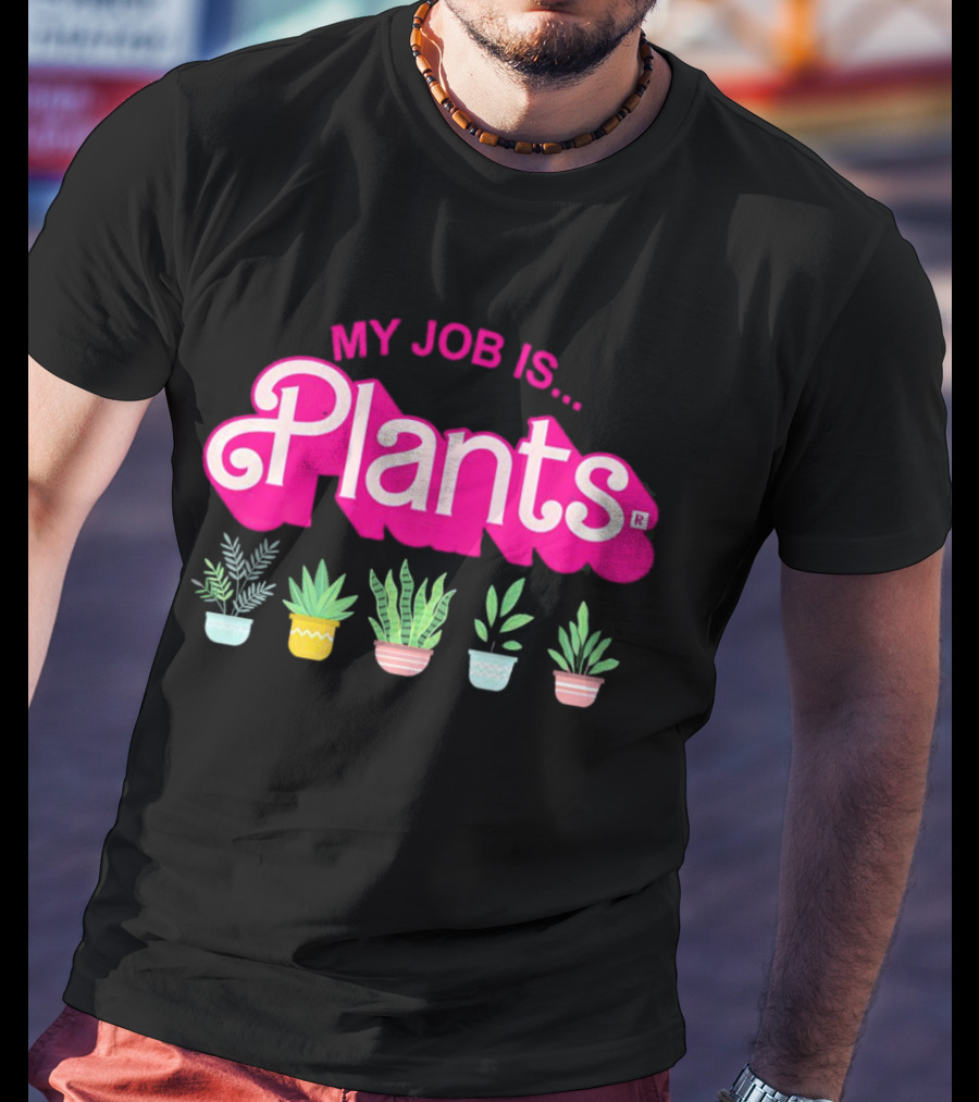 Barbie Plants My Job Is Plants Pink Logo With Potted Greenery T-Shirt