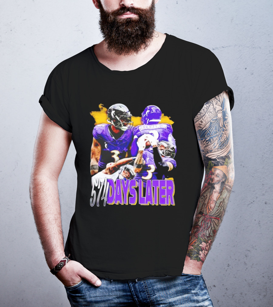 Beckham Jr 574 Days Later Ravens Football Return T-Shirt
