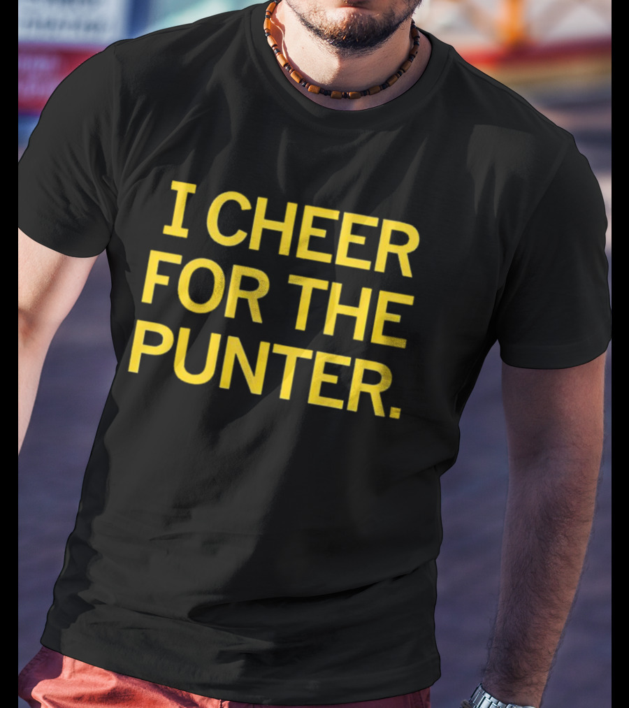 I Cheer For The Punter Football Fan Support T-Shirt