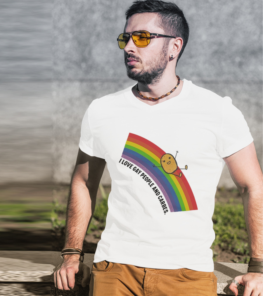 I Love Gay People And Carbes Rainbow Potato T-Shirt