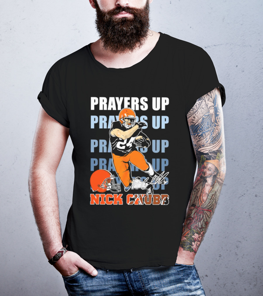 Prayers Up Nick Chubb Cleveland Browns 24 Signature Helmet T-Shirt