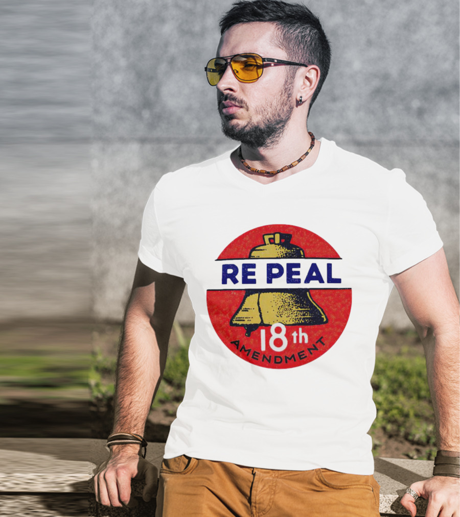 Repeal The 18th Amendment Liberty Bell Emblem T-Shirt