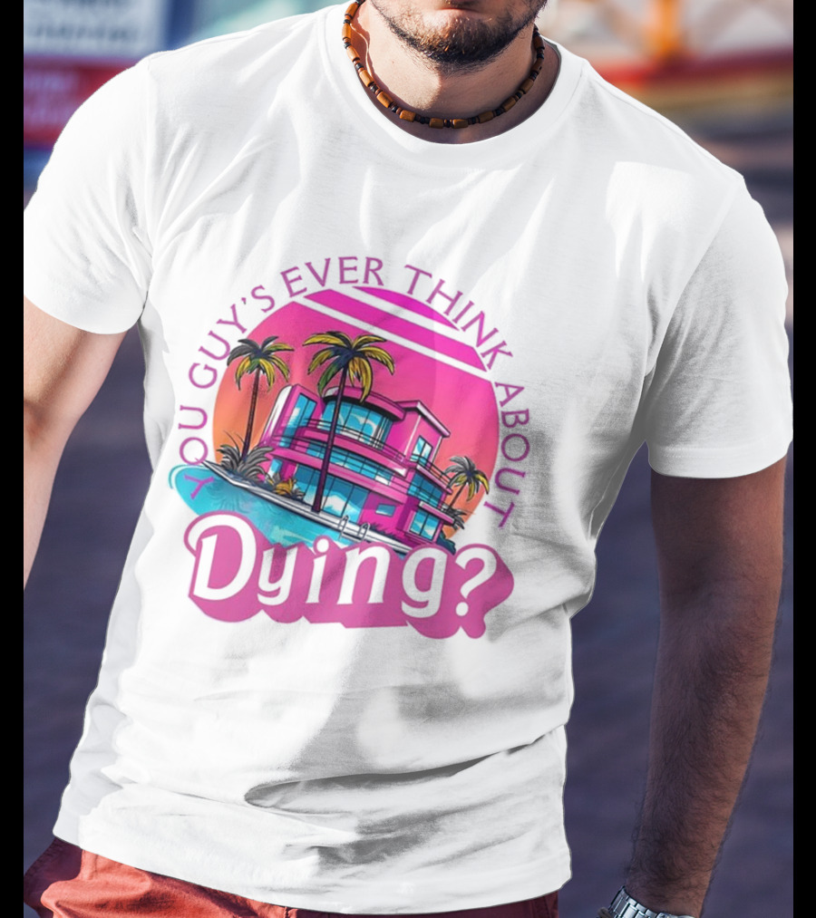 You Guy's Ever Think About Dying? Retro Palm Tree Sunset Vibrant Pink Neon Aesthetic T-Shirt