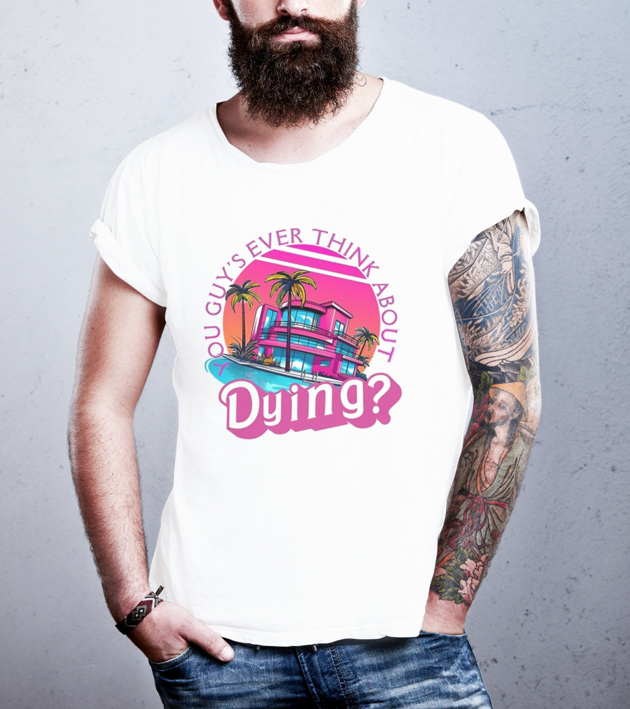 You Guy's Ever Think About Dying? Retro Palm Tree Sunset Vibrant Pink Neon Aesthetic T-Shirt