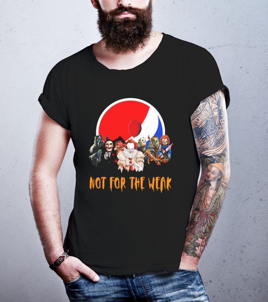 Not For The Weak Horror Movie Characters Pepsi Balloon T-Shirt