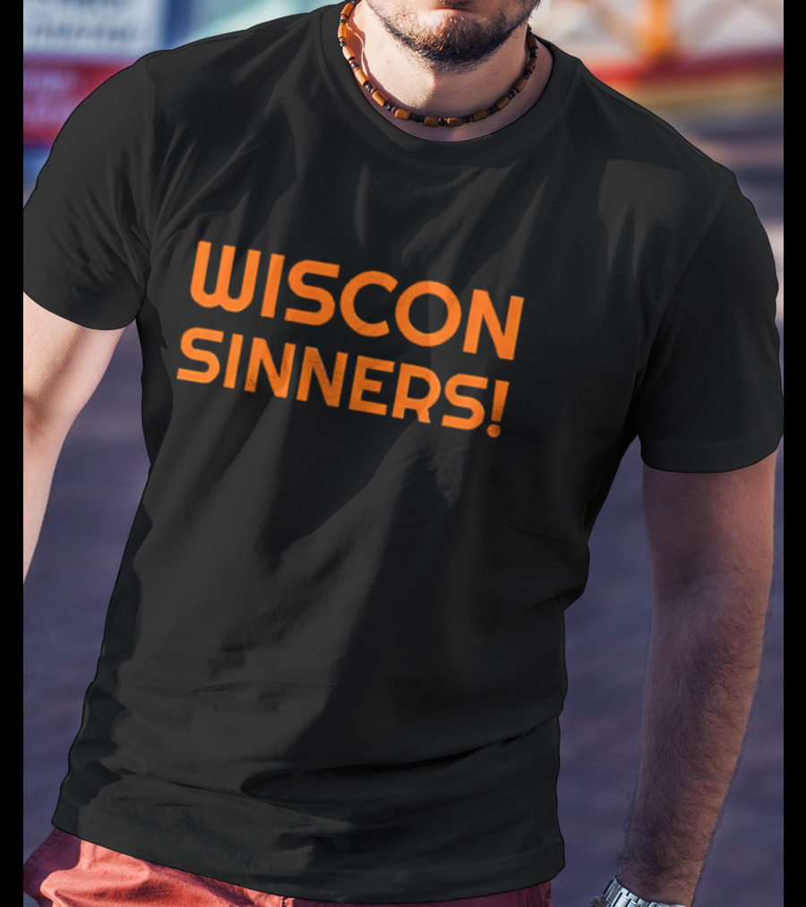 Wiscon Sinners Bold Orange Text T-Shirt