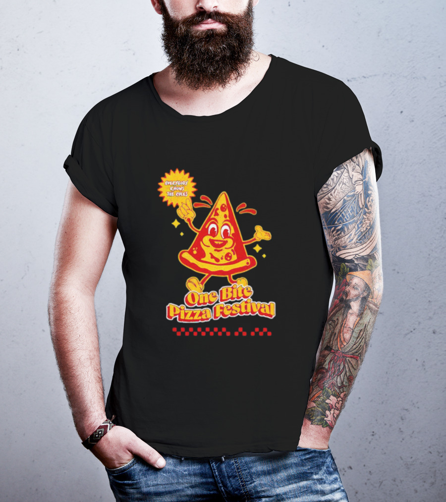 Everybody Knows The Rules One Bite Pizza Festival T-Shirt