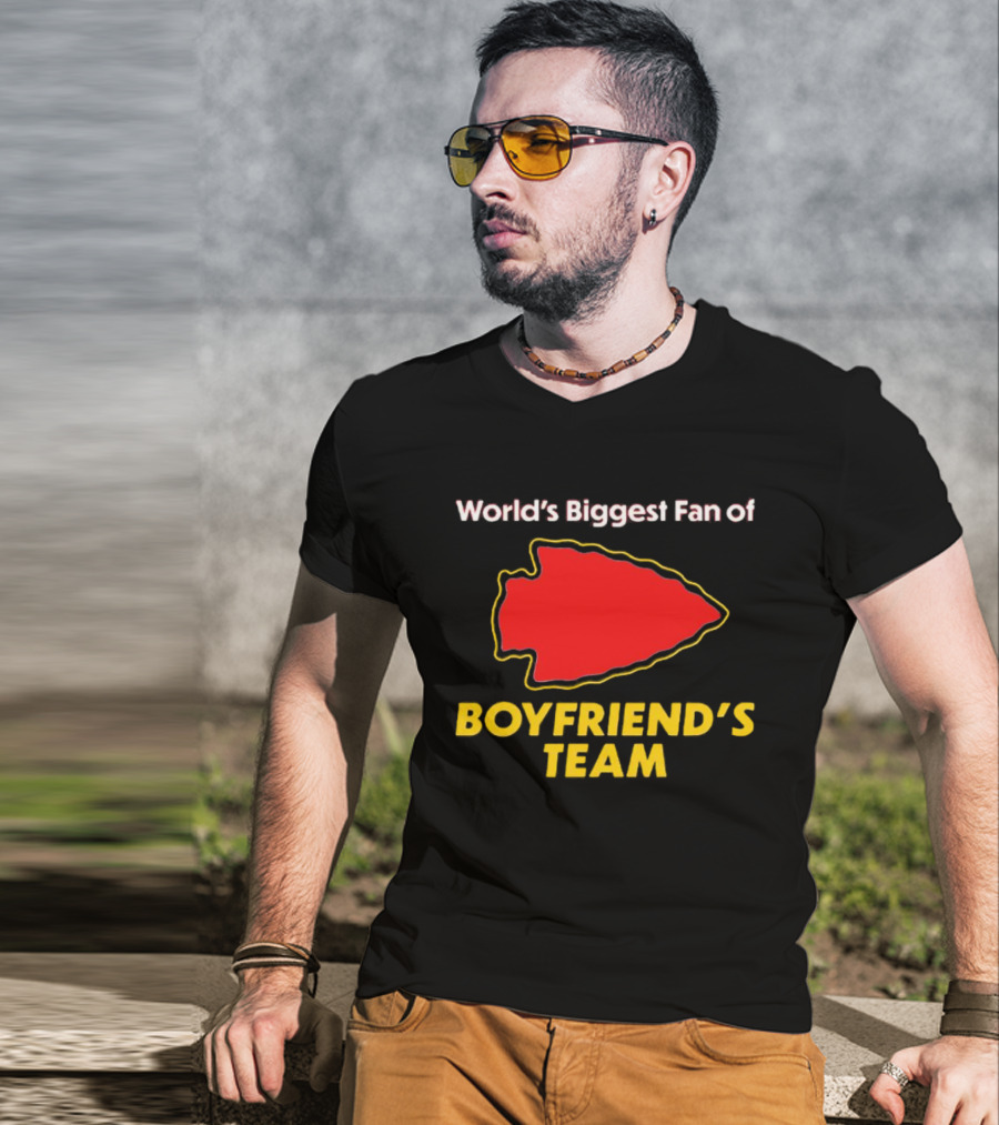 World’s Biggest Fan Of Boyfriend’s Team Arrowhead T-Shirt