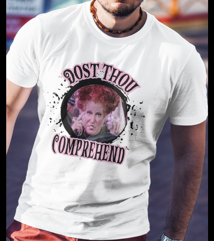Dost Thou Comprehend Sanderson Hocus Pocus Resting Witch Face Funny Hocus Pocus T-Shirt