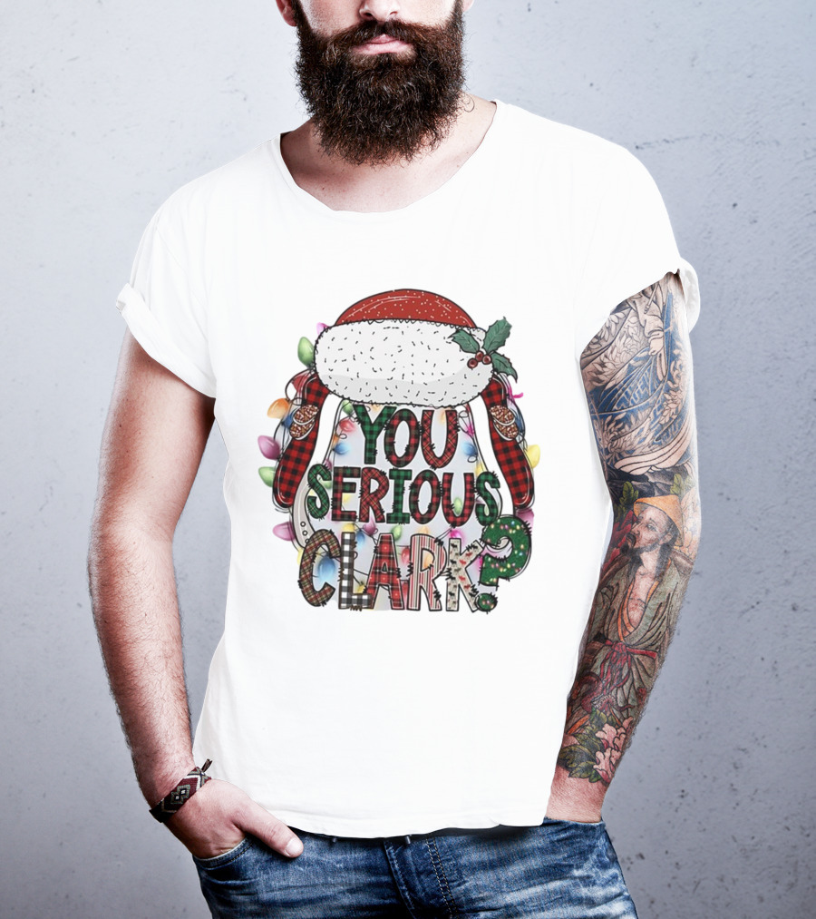 You Serious Clark Christmas Santa Hat Lights T-Shirt