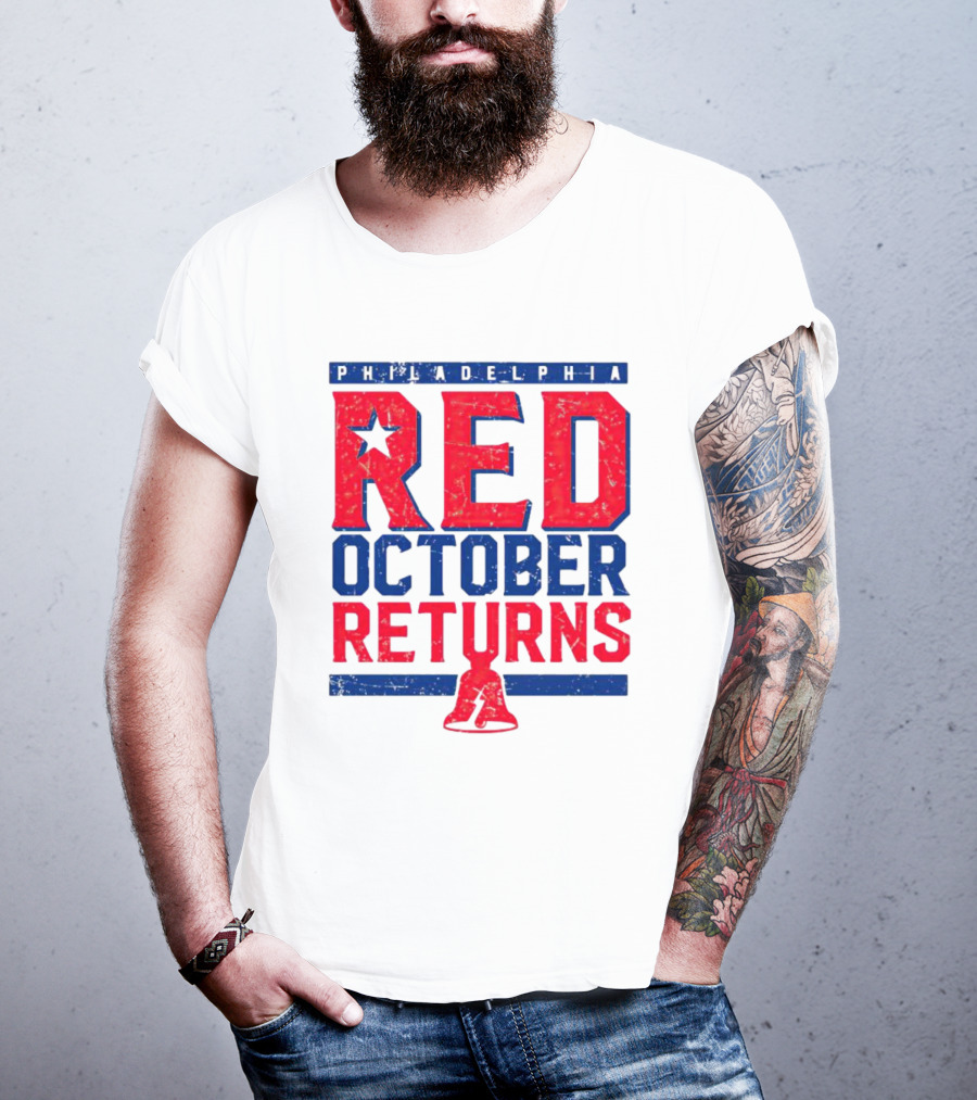 Philadelphia Red October Returns Liberty Bell Motivated T-Shirt
