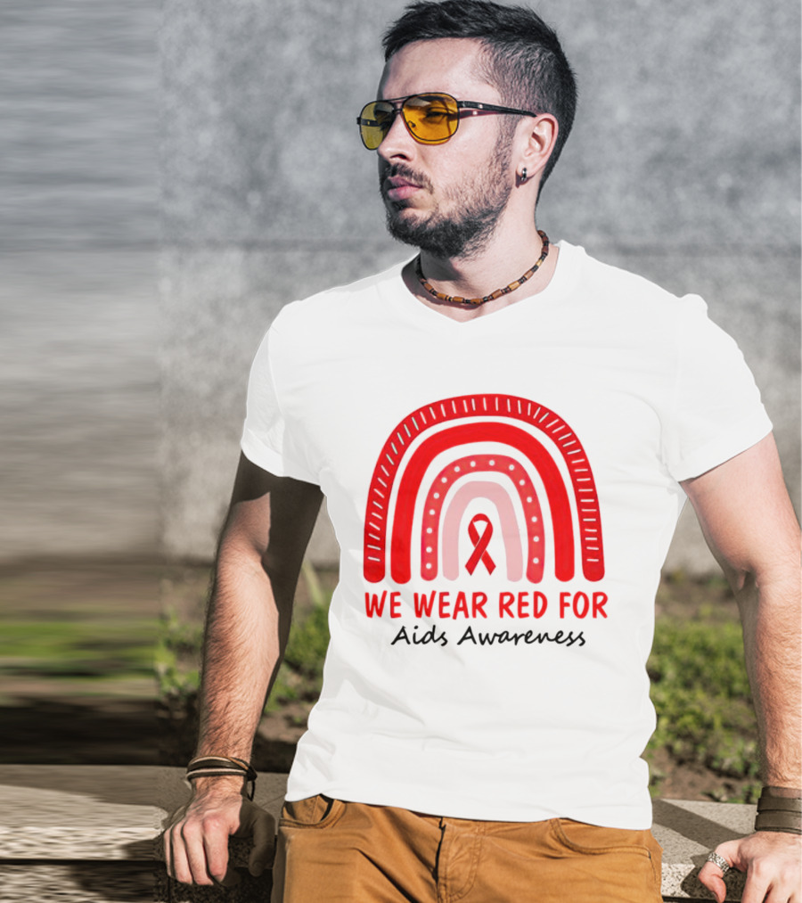 We Wear Red For AIDS Awareness Red Ribbon T-Shirt
