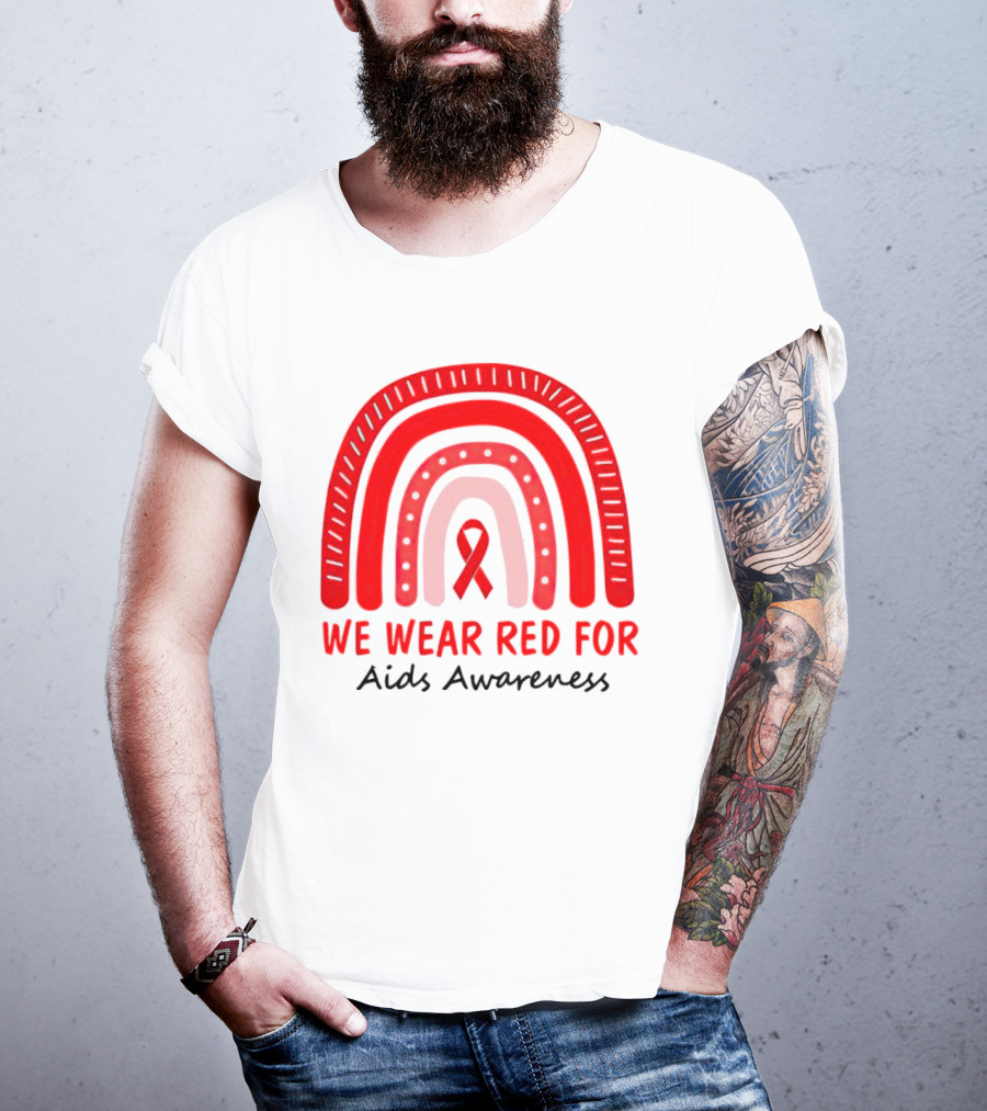 We Wear Red For AIDS Awareness Red Ribbon T-Shirt
